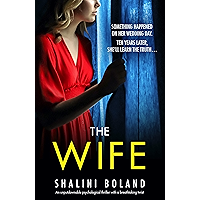 The Wife: An unputdownable psychological thriller with a breathtaking twist book cover