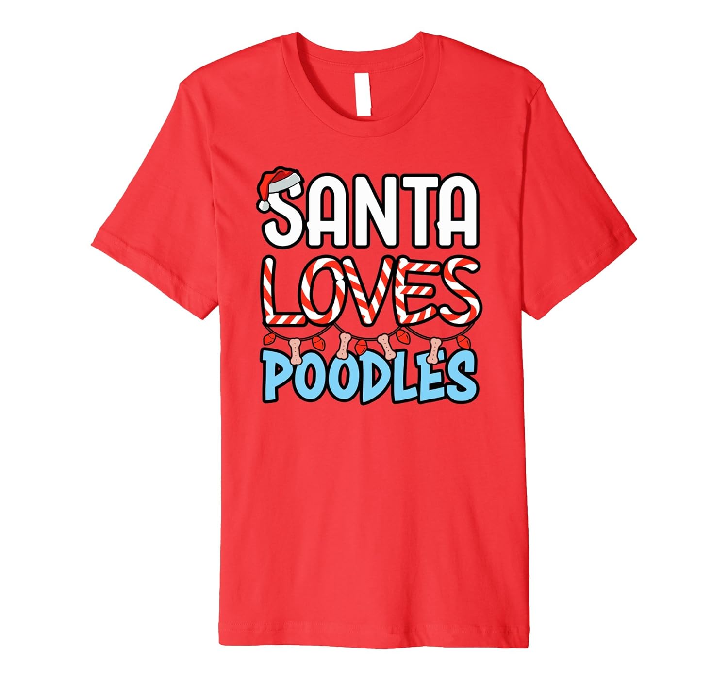 Christmas Poodle Dog T-Shirt Gifts: Santa Loves Poodles-ANZ