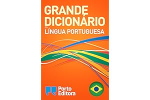Grande Dicionário da Língua Portuguesa da Porto Editora (Portuguese Edition)
