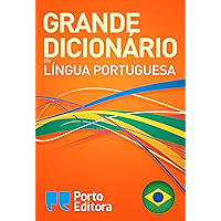 Grande Dicionário da Língua Portuguesa da Porto Editora (Portuguese Edition) book cover