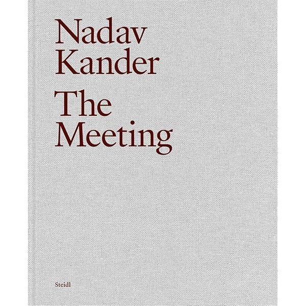 Amazon.com: Nadav Kander: The Meeting: 9783958296152: Kander
