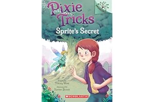 Sprite's Secret: A Branches Book (Pixie Tricks #1)