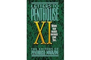 Letters to Penthouse XI: Where Your Wildest Fantasies Come True