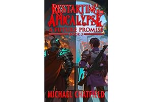 A Future Promise (Restarting the Apocalypse Book 3)