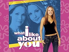 What I Like About You: The Complete First Season