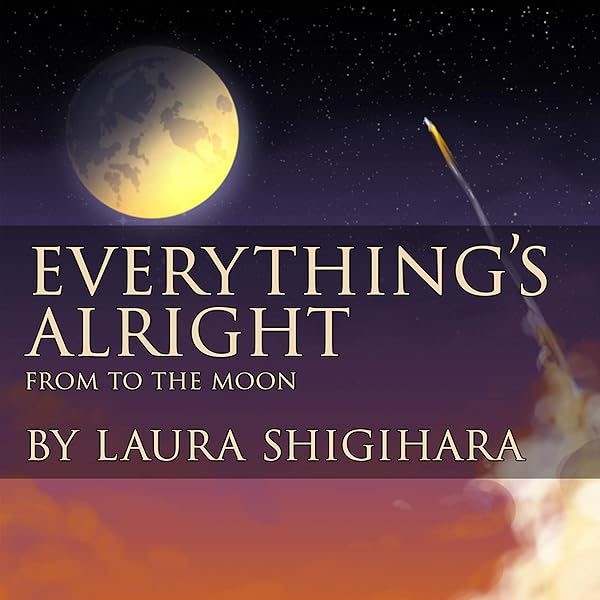 Everything S Alright From To The Moon By Laura Shigihara On Amazon Music Amazon Com