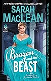 Brazen and the Beast: A Dark and Spicy Historical