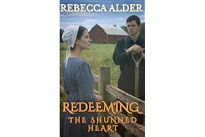 REDEEMING THE SHUNNED HEART