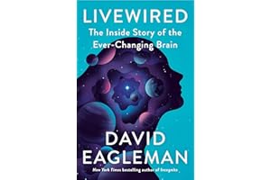 Livewired: The Inside Story of the Ever-Changing Brain