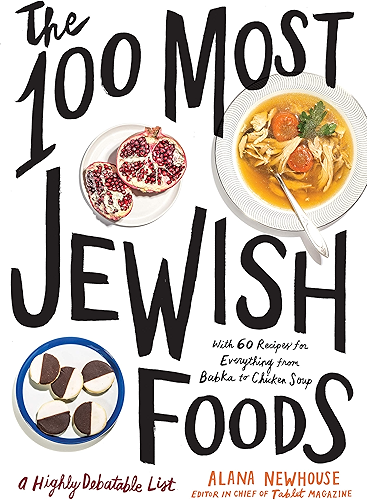 Download The 100 Most Jewish Foods: A Highly Debatable List (English Edition) PDF