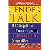 Gender Talk: The Struggle For Women's Equality in African American Communities