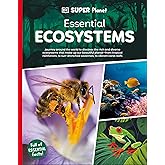 DK Super Planet Essential Ecosystems