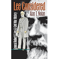 Lee Considered: General Robert E. Lee and Civil War History (Civil War America) book cover Lee Considered: General Robert E. Lee and Civil War History (Civil War America) book cover