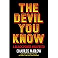 The Devil You Know: A Black Power Manifesto