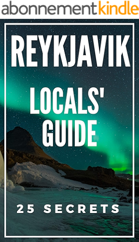 Download Reykjavik 25 Secrets - The Locals Travel Guide  For Your Trip to Reykjavik ( Iceland ) 2019 (English Edition) PDF