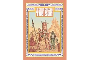 A Star Called the Sun: A Collection Of Short Science Fiction Stories