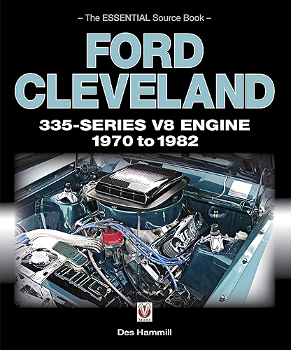 Download Ford Cleveland 335-Series V8 engine 1970 to 1982: The Essential Source Book (Essential Source Book series) (English Edition) PDF