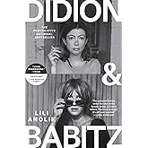 Didion and Babitz