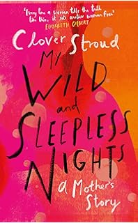 Doubleday My Wild and Sleepless Nights: THE SUNDAY TIMES BESTSELLER