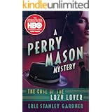 The Case of the Lazy Lover (The Perry Mason Mysteries Book 1)