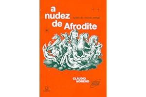A nudez de Afrodite (Portuguese Edition)