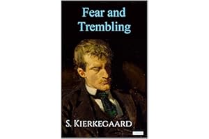 FEAR AND TREMBLING - S. Kierkegaard