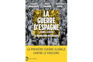 GUERRE D'ESPAGNE 1936-1939 (LA) : NOUVELLE HISTOIRE DE LA GUERRE CIVILE