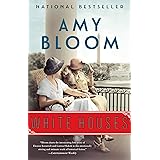 White Houses: A Novel
