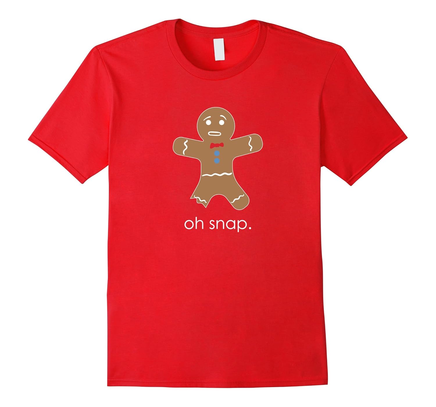 Oh Snap T-Shirt - Funny Christmas Gift Shirt-ANZ