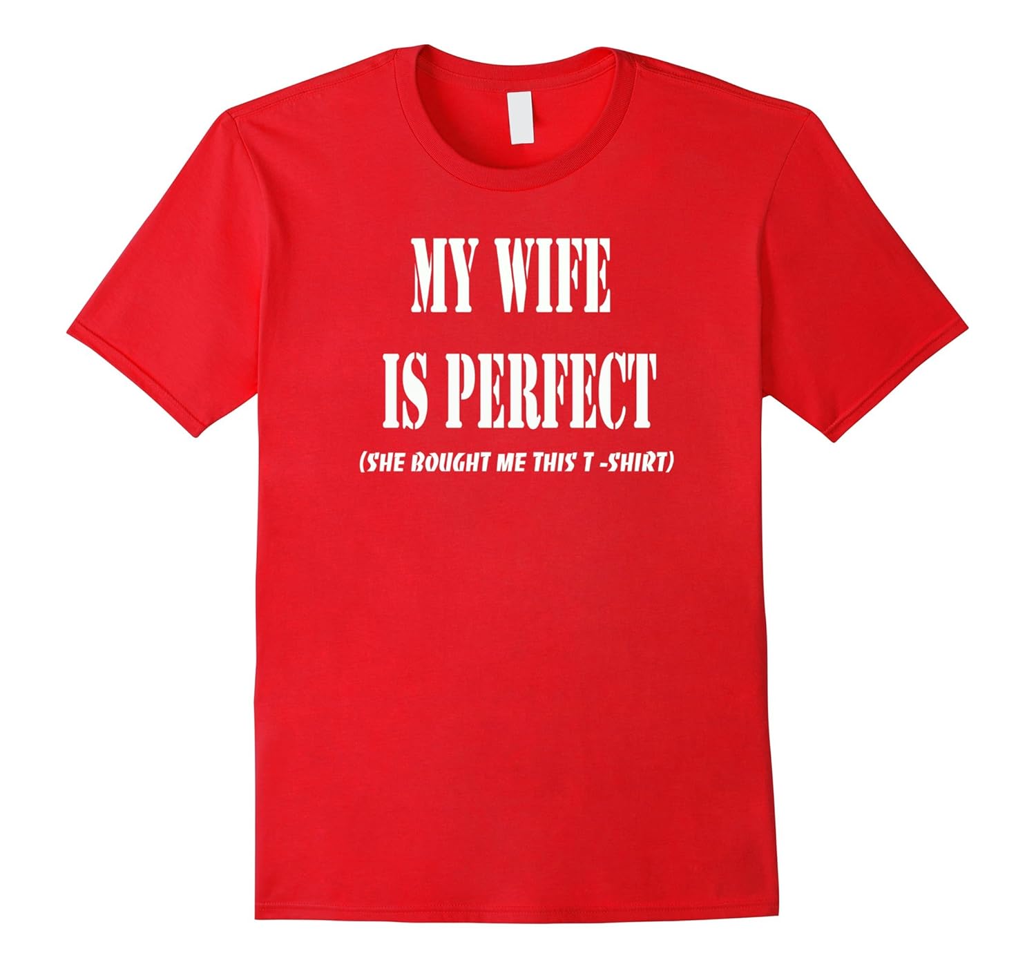 Mens My wife is perfect T-shirt-ANZ