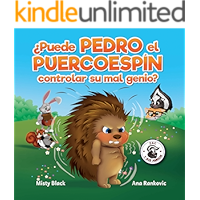 ¿Puede Pedro el Puercoespín controlar su mal genio?: Un libro ilustrado sobre cómo manejar la ira utilizando estrategias… book cover