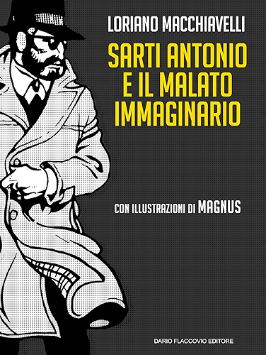 Download Sarti Antonio e il malato immaginario: con tavole di Magnus (Italian Edition) PDF