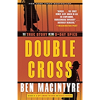 Double Cross: The True Story of the D-Day Spies book cover