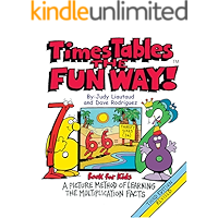 Times Tables the Fun Way Book for Kids: A Picture and Story Method of Learning Multiplication book cover Times Tables the Fun Way Book for Kids: A Picture and Story Method of Learning Multiplication book cover