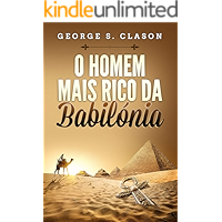 O Homem Mais Rico da Babilónia (Portuguese Edition) book cover