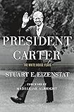 President Carter: The White House Years