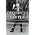 President Carter: The White House Years