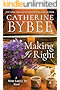 Making It Right (A Most Likely To Novel Book 3)