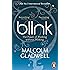 Blink: The Power of Thinking without thinking