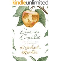 Eve in Exile and the Restoration of Femininity book cover