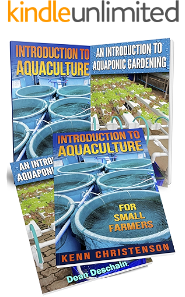 Aquaponics 2 In 1 Book Set An Introduction To Aquaculture An Introduction To Aquaponic Gardening Aquaculture Fish Farming Hydroponics Tilapia Indoor Garden Aquaponics System Fisheries Christenson Kenn Deschain Dean Amazon Com
