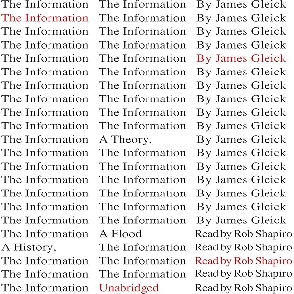 Amazon Com The Information A History A Theory A Flood Audible Audio Edition James Gleick Rob Shapiro Random House Audio Audible Audiobooks