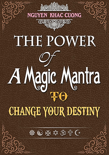Download The Power Of A Magic Mantra To Change Your Destiny (English Edition) PDF