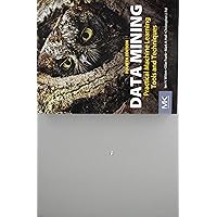 Data Mining: Practical Machine Learning Tools and Techniques (Morgan Kaufmann Series in Data Management Systems)