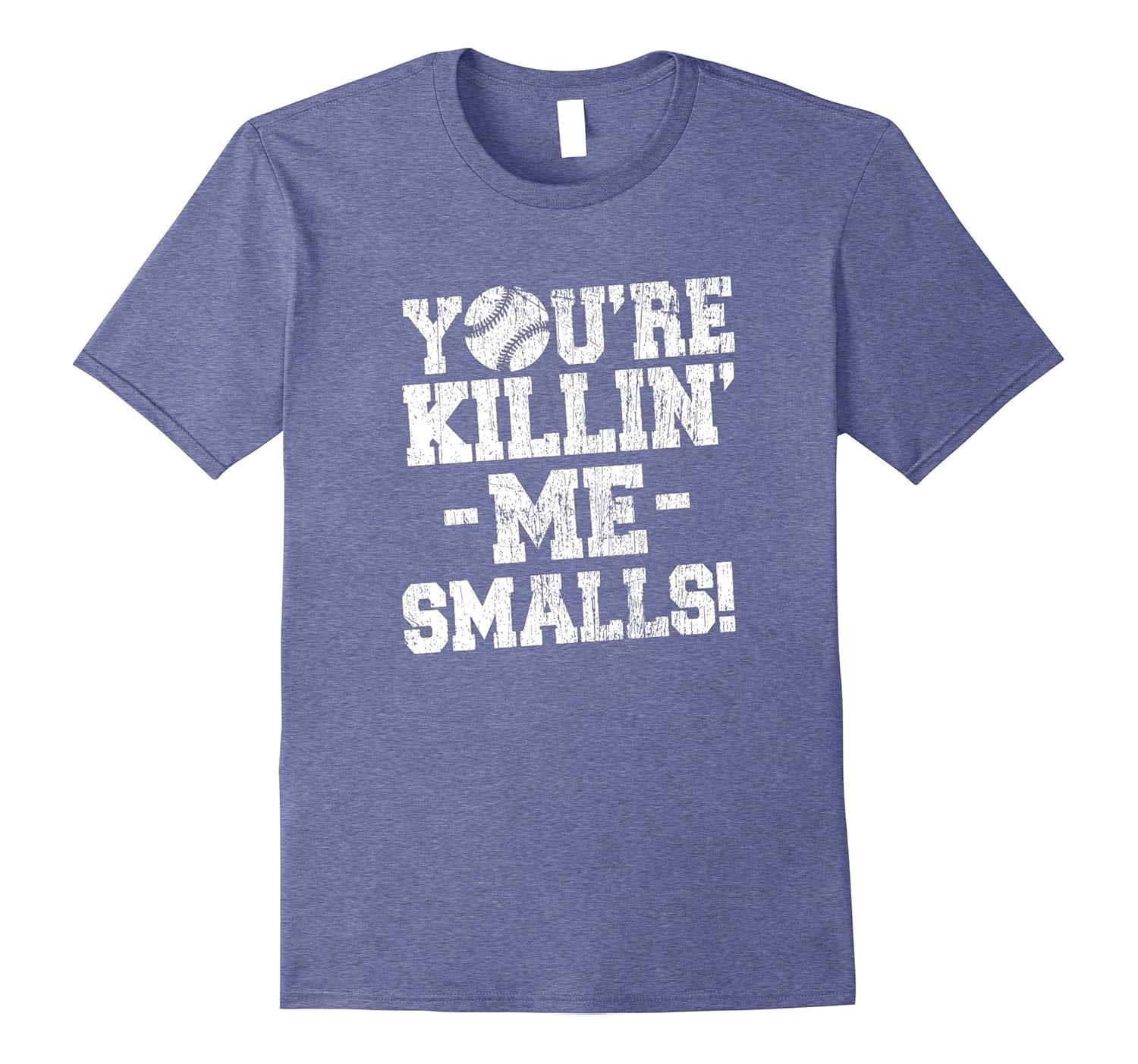 You're Killing Me Smalls Shirt Dad: Softball Kid-anz