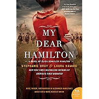 My Dear Hamilton: A Novel of Eliza Schuyler Hamilton book cover