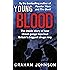 Young Blood: The Inside Story of How Street Gangs Hijacked Britain's Biggest Drugs Cartel