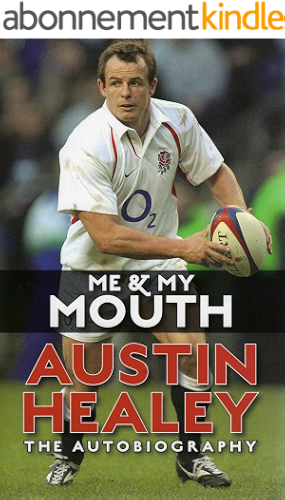 Download Me and My Mouth: The Austin Healey Story (English Edition) PDF