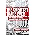 The Greatest Trade Ever: How One Man Bet Against the Markets and Made $20 Billion