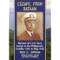 Escape from Bataan: Memoir of a U.S. Navy Ensign in the Philippines, October 1941 to May 1942 book cover